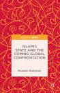 Islamic State And The Coming Global Confrontation - Preview
