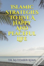 Capa do artigo Islamic Strategies To Live A Happy And Peaceful Life