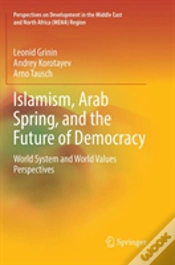 Capa do artigo Islamism, Arab Spring, And The Future Of Democracy