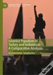 Islamist Populism In Turkey And Indonesia: A Comparative Analysis