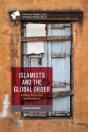 Islamists And The Global Order - Preview