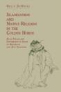 Islamization And Native Religion In The Golden Horde - Preview