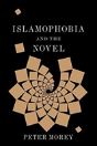Islamophobia And The Novel - Preview