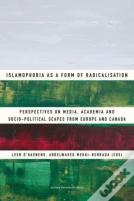 Islamophobia As A Form Of Radicalisation