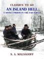 Island Hell A Soviet Prison In The Far North - Preview