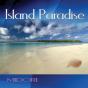 Island Paradise - CD - Preview