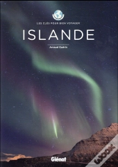 Islande - Les Cles Pour Bien Voyager