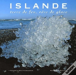 Capa do artigo Islande ; Terre De Feu, Reve De Glace