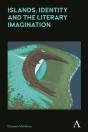 Islands, Identity And The Literary Imagination - Preview