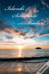 Islands Of Sunshine And Shadow