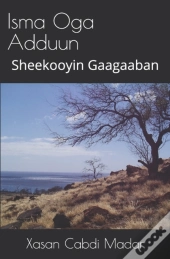 Isma Oga Adduun (Somali Edition)