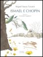 Ismael e Chopin - Preview