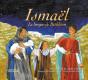 Ismaël : Le Berger De Bethléem - Preview
