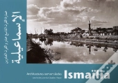 Ismaïlia ; Architectures Xix-Xx Siècles