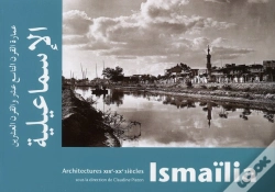 Capa do artigo Ismaïlia ; Architectures Xix-Xx Siècles