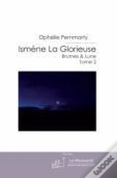 Isméne La Glorieuse : Brumes & Lune