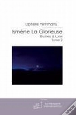 Capa do artigo Isméne La Glorieuse : Brumes & Lune