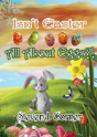 Isn'T Easter All About Eggs?! - Preview