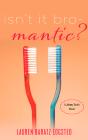 Isn'T It Bro-Mantic? - Preview