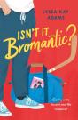 Isn'T It Bromantic? - Preview