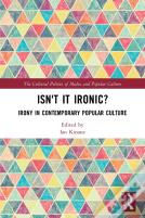 Isn'T It Ironic?