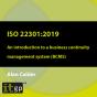 Iso 22301: 2019 - An Introduction To A Business Continuity Management System (Bcms) - Preview