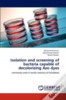 Isolation And Screening Of Bacteria Capable Of Decolorizing Azo Dyes