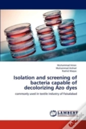 Isolation And Screening Of Bacteria Capable Of Decolorizing Azo Dyes