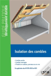 Isolation Des Combles - Combles Perdus, Combles Amenages. Produits En Rouleaux, Panneaux Ou En Vrac