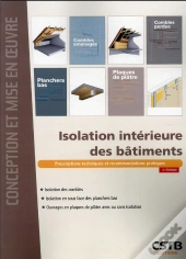 Isolation Interieure Des Batiments - Prescriptions Techniques Et Recommandations Pratiques