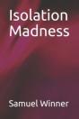 Isolation Madness - Preview