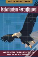 Isolationism Reconfigured