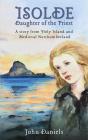 Isolde Daughter Of The Priest - Preview