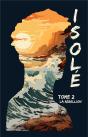 Isolé T2 : La Rébellion - Preview
