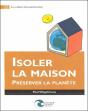 Isoler La Maison Preserver La Planete - Preview