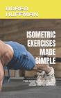 Isometric Exercises Made Simple - Preview
