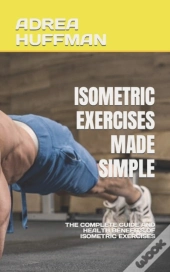 Isometric Exercises Made Simple
