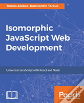 Isomorphic Javascript Web Development
