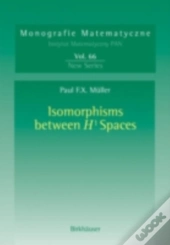 Isomorphisms Between H' Spaces