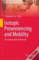 Isotopic Proveniencing And Mobility