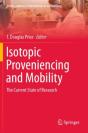 Isotopic Proveniencing And Mobility - Preview
