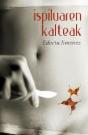 Ispiluen Kalteak - Preview