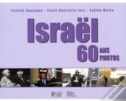 Capa do artigo Israël 60 Ans, 60 Photos