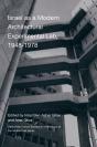 Israel As A Modern Architectural Experimental Lab, 1948-1978 - Preview