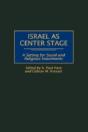 Israel As Center Stage - Preview