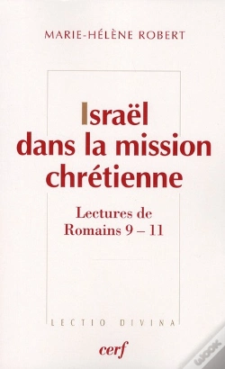Capa do artigo Israël Dans La Mission Chrétienne ; Lecture De Romains 9-11