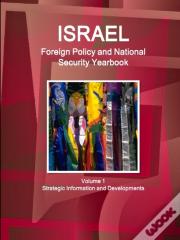 Israel Foreign Policy And National Security Yearbook Volume 1 Strategic Information And Developments