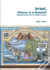 Israel, History In A Nutshell