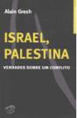 Israel, Palestina - Verdade sobre um Conflito - Preview