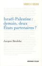 Israël-Palestine : Demain, Deux États Partenaires ? - Preview